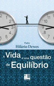 A vida questão de equilíbio